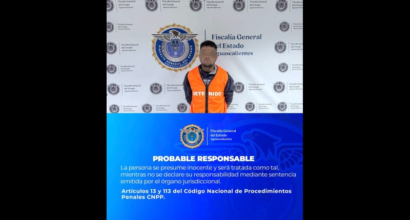 VINCULAN A PROCESO EN AGS A SUJETO QUE EJERCÍA VIOLENCIA DE DIVERSOS TIPOS EN CONTRA DE SU PAREJA