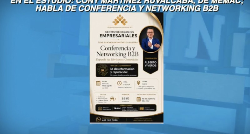 VIDEO| INVITAN A CONFERENCIA SOBRE LA IA Y LAS FAKE NEWS MÁS UN NETWORKING ORGANIZADO POR MEMAC EL 12 DE AGOSTO 