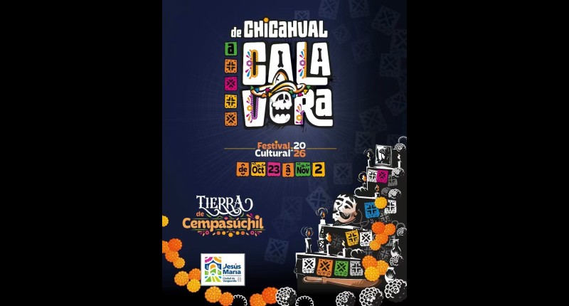 ¡JESÚS MARÍA SE LLENA DE TRADICIÓN CON EL FESTIVAL CULTURAL DE CHICAHUAL A CALAVERA 2026!