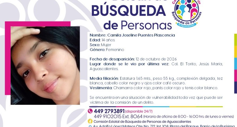 SE BUSCA A CAMILA JOSELINE, DESAPARECIÓ EN JM, AGS