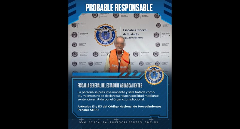 EN AGS VINCULAN A PROCESO A SUJETO POR ABUSO SEXUAL EN AGRAVIO DE UNA MENOR DE EDAD